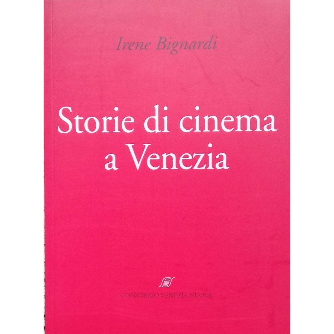 Libro - Storie di cinema a Venezia - Irene, Bignardi