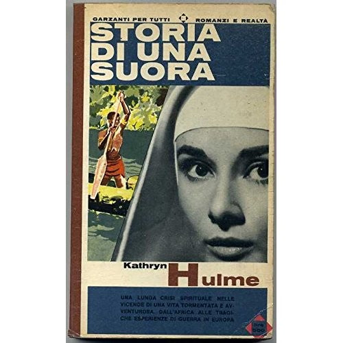 Libro - Storia Di Una Suora Di Kathryn Hulme Ed 1964 Garzanti Aa1