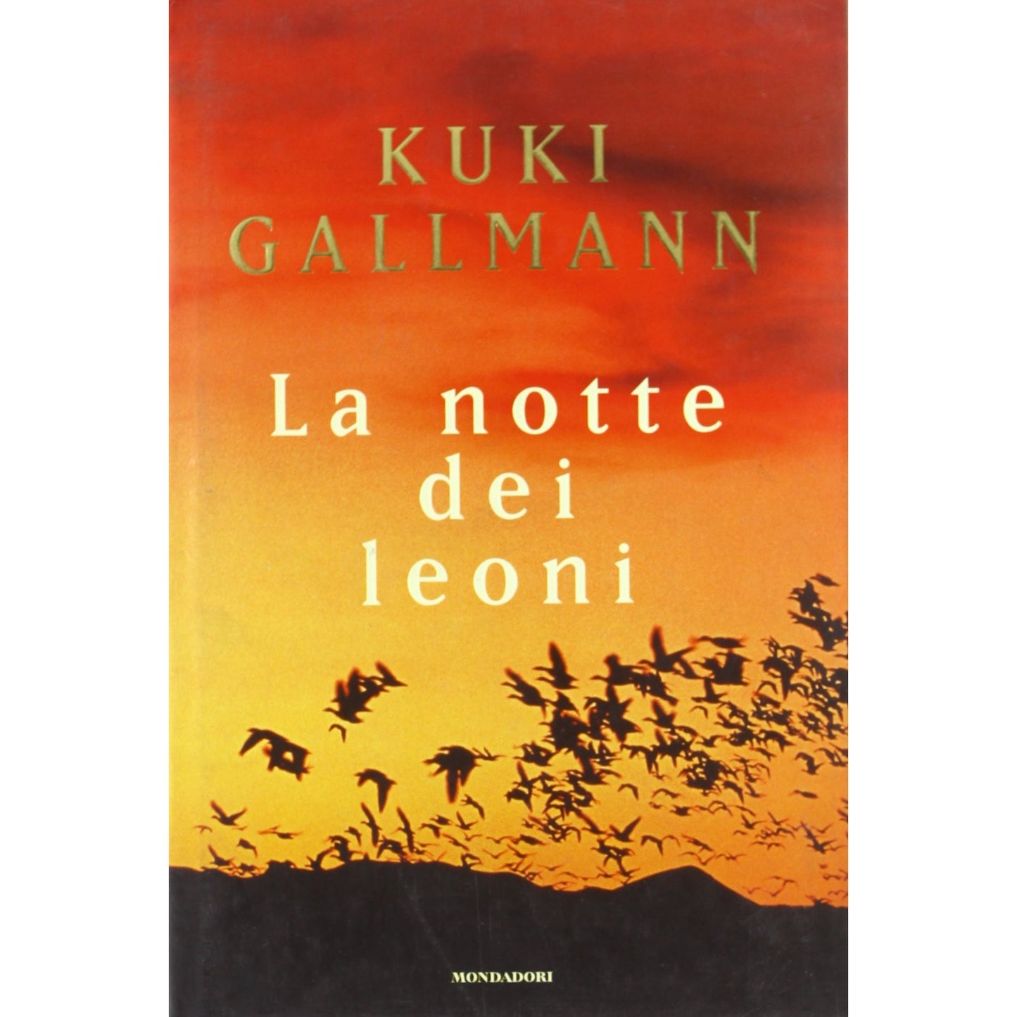 Libro - La notte dei leoni - Gallmann, Kuki