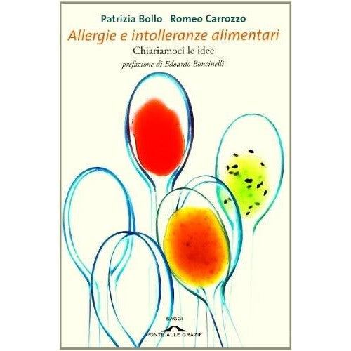 Libro - Allergie e intolleranze a - Bollo, Patrizia e Carrozzo Romeo