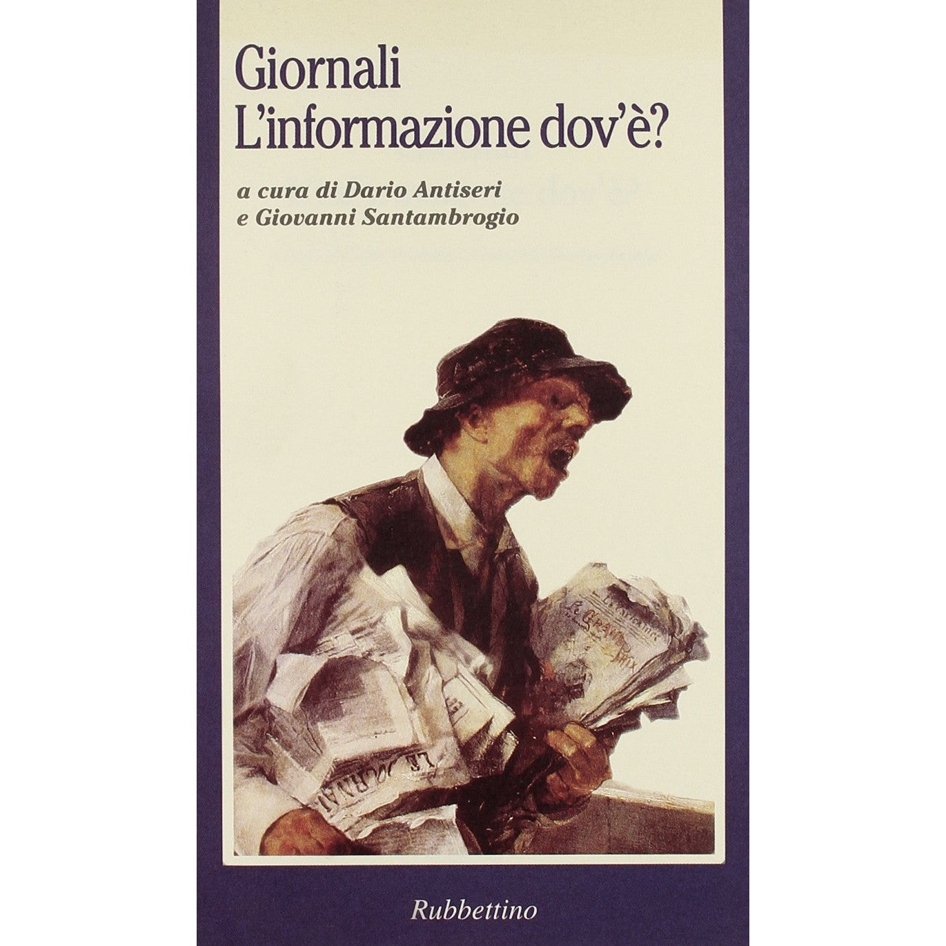 Libro - Giornali L'informazione dov'è?