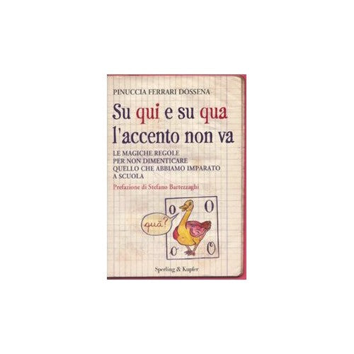 Libro - Su qui e su qua l'accento non va Le magi - Ferrari, Pinuccia