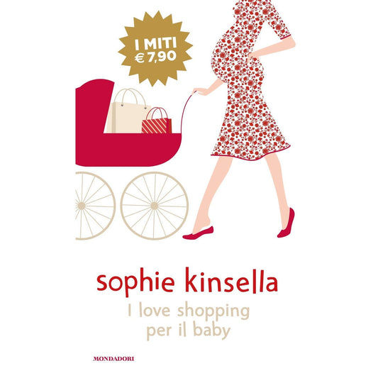 Libro - I love shopping per il baby - Kinsella, Sophie