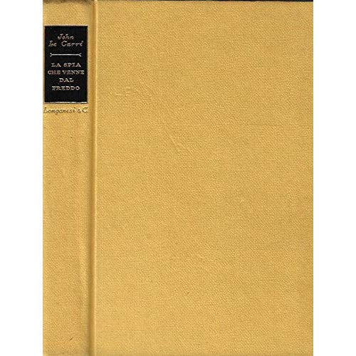 Book - The spy who came in from the cold - LE CARRE' JOHN