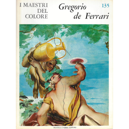 Libro - I Maestri del colore 135 Gregorio de Ferrari Fratelli - Vari