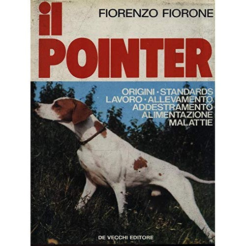 Libro - Il pointer - Fiorenzo, Fiorone