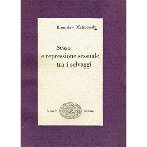 Book - Sex and Sexual Repression Among the Savages. - MALINOWSKI Bronislaw.
