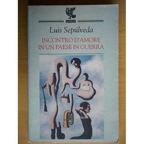 Libro - Incontro d'amore in un paese in guerra - Sepúlveda, Luis