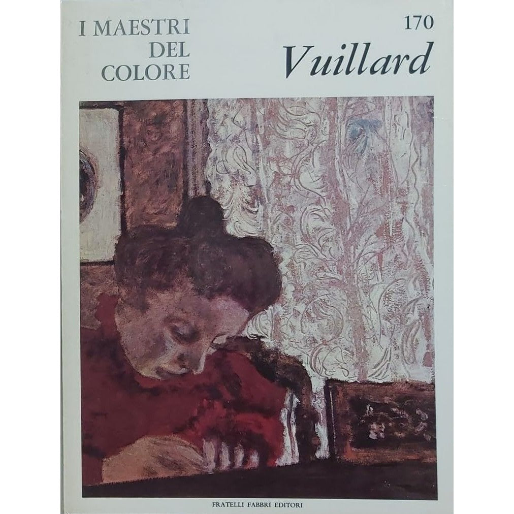Libro - I Maestri del colore 170 Edouard Vuillard Fratelli Fa - Vari