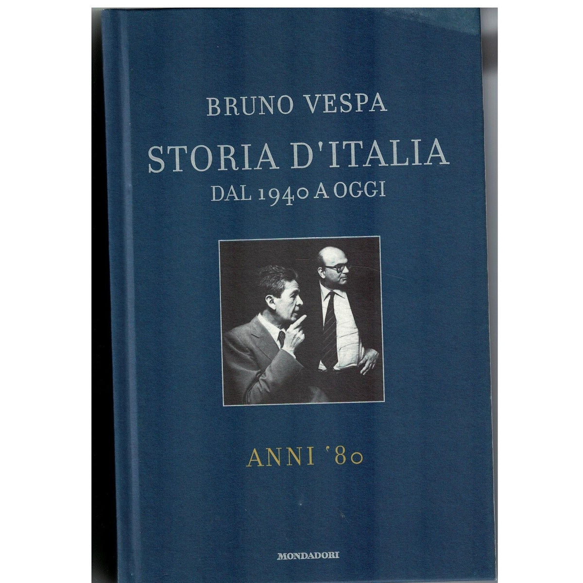 Libro - Storia d'Italia dal 1940 a oggi Anni '80