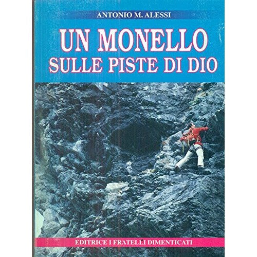 Book - A brat on the tracks of god - Alessi, Antonio