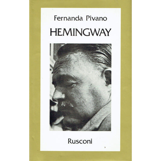 Libro - Hemingway - Pivano, Fernanda
