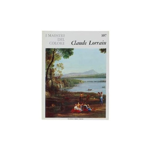 Libro - I Maestri del colore 107 Claude Lorrain Fratelli Fabb - Vari