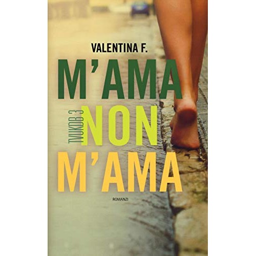 Libro - TVUKDB M'ama o non m'ama - Valentina, F.
