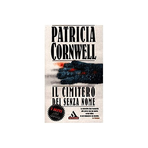 Libro - Il cimitero dei senza nome - Cornwell, Patricia D.