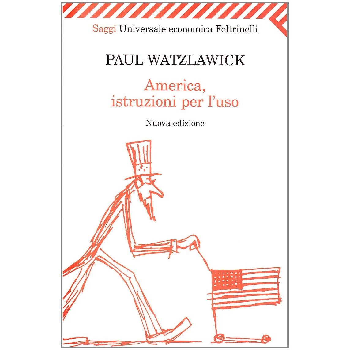 Libro - America, istruzioni per l'uso - Watzlawick, Paul