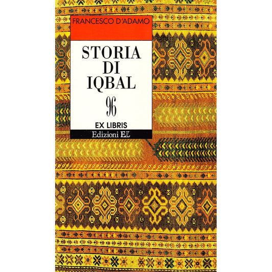 Libro - Storia di Iqbal - D'Adamo, Francesco