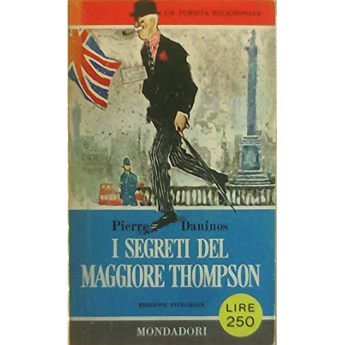 Libro - I SEGRETI DEL MAGGIORE THOMPSON - Daninos Pierre