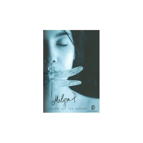 Book - The smell of your breath - Melissa P.