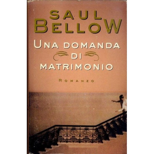 Libro - Una domanda di matrimonio - Saul, Bellow