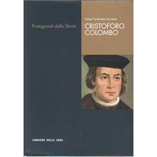 Libro - Cristoforo Colombo - Felipe, Fernandez Armesto