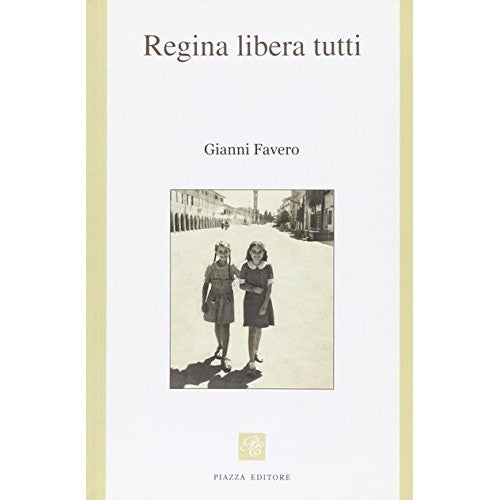 Book - Queen frees all - Favero, Gianni