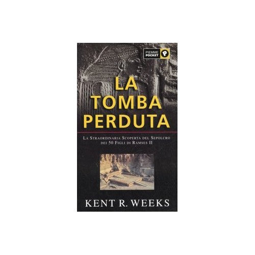 Libro - La tomba perduta - Weeks, Kent R.