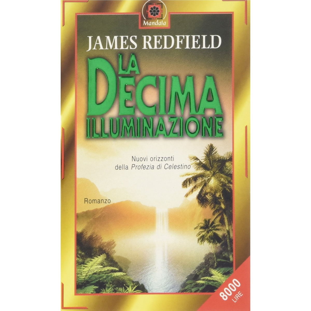 Libro - La decima illuminazione - Redfield, James