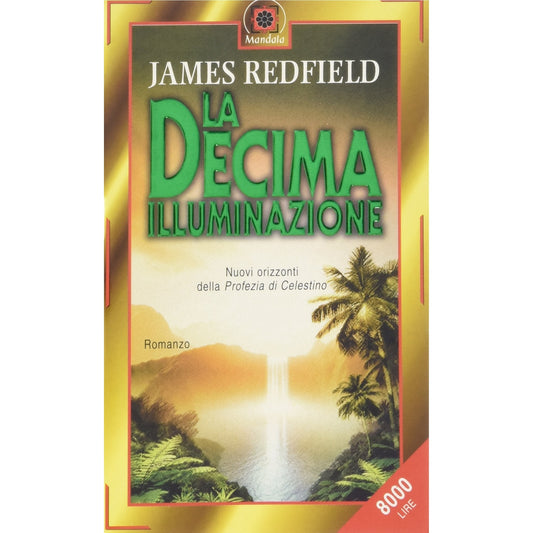 Libro - La decima illuminazione - Redfield, James