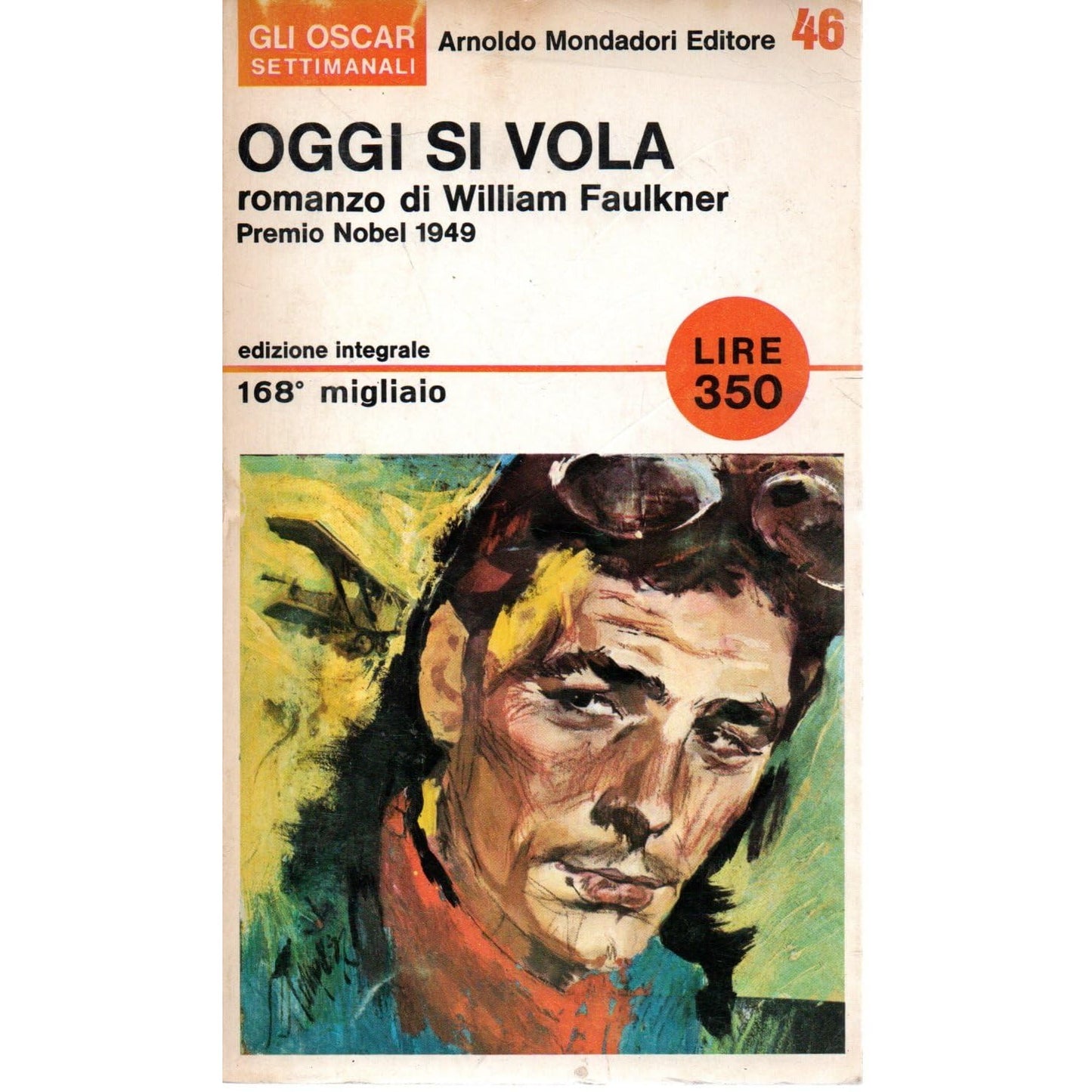 Libro - Oggi si vola William Faulkner Oscar Mondadori - Vari