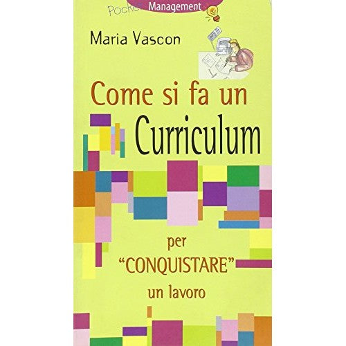 Libro - Come si fa un curriculum - Vascon, Maria