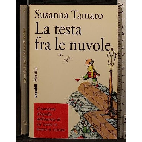 Libro - La testa fra le nuvole - Tamaro, Susanna
