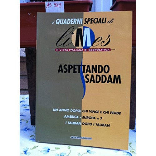Libro - Aspettando Saddam I quaderni speciali di Limes Riv - AA VV