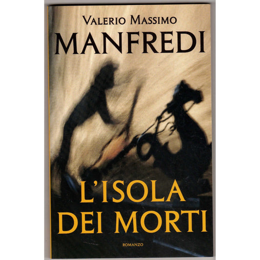 Libro - L’isola dei morti - Valerio, Massimo Manfredi