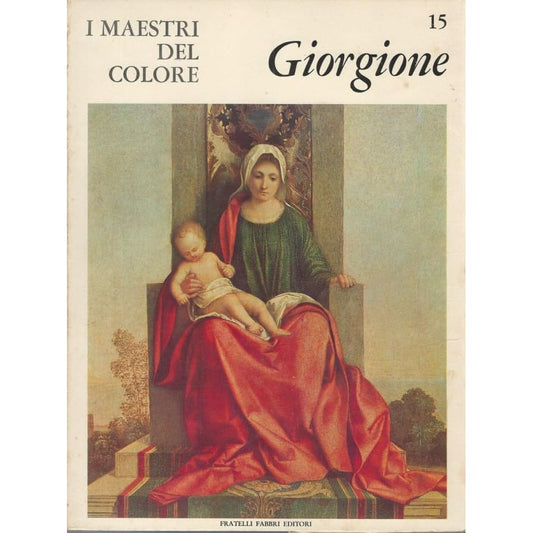 Libro - I Maestri del colore 15 Giorgione Fratelli Fabbri Edi - Vari