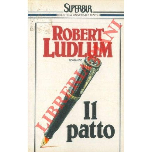 Libro - IL PATTO - Robert, Ludlum