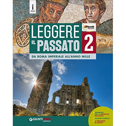 Libro - Leggere il passato Per le Scuole superiori Con e-book Con