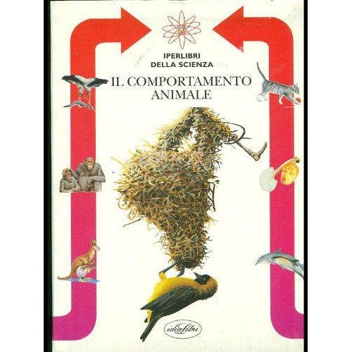 Book - Animal behavior. Ed. illustrata - Carpaneto, Giuseppe