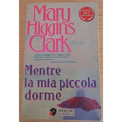 Libro - Mentre la mia piccola dorme - Higgins Clark, Mary