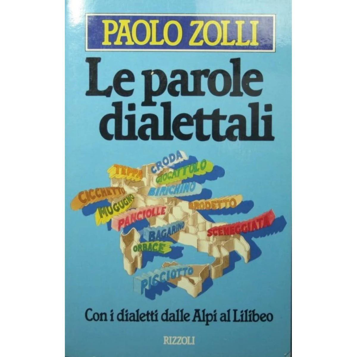 Libro - Le parole dialettali - Zolli, Paolo