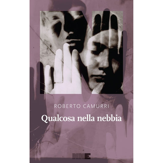 Libro - Qualcosa nella nebbia - Camurri, Roberto