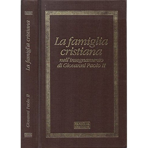 Book - The Christian family. In the teaching of John - John Paul II