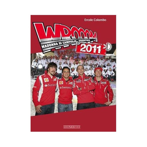 Libro - Wrooom 2011: Madonna Di Campiglio – Trenti - Ercole, Colombo