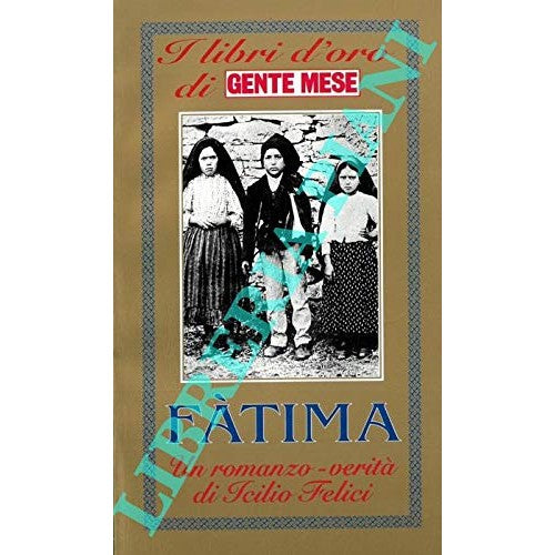 Libro - Fatima - FELICI Icilio -