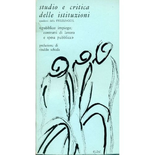 Libro - Studio e critica delle istituzi - SCHEDA Rinaldo (pref. di),