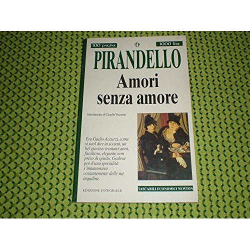 Libro - Amori senza amore - Pirandello, Luigi