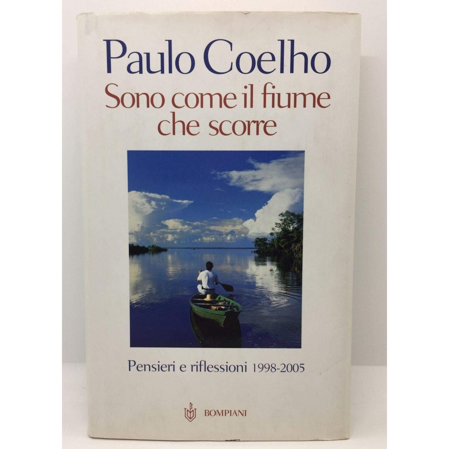 Libro - Sono come il fiume che scorre Pensieri e rif - Coelho, Paulo