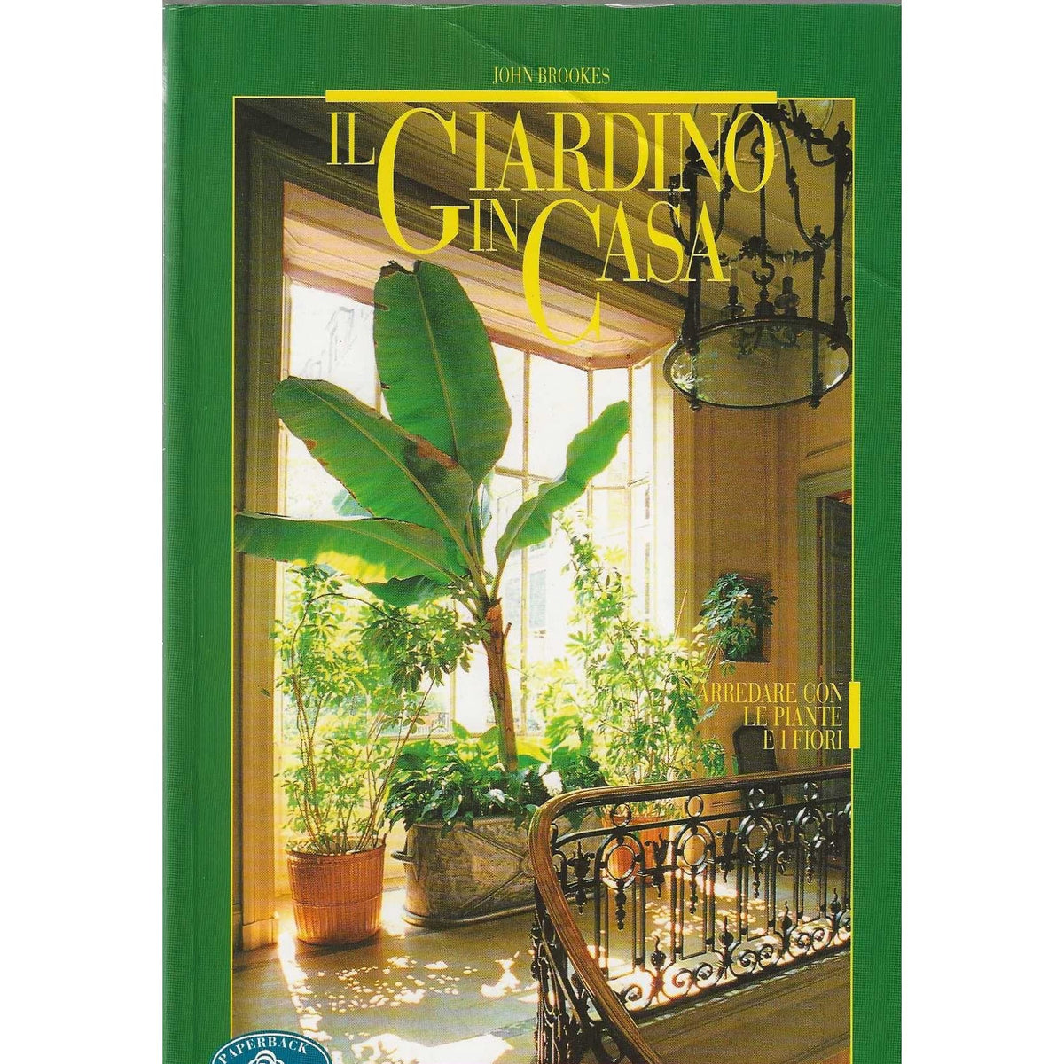 Libro - Il giardino in casa - Brookes, John