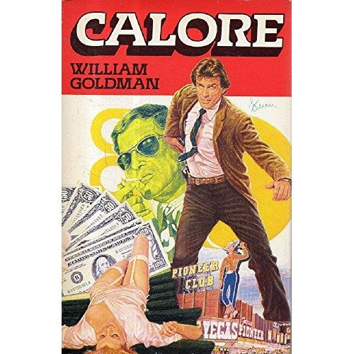 Book - Heat. - Goldman, William. Translation by Marina Marazza.