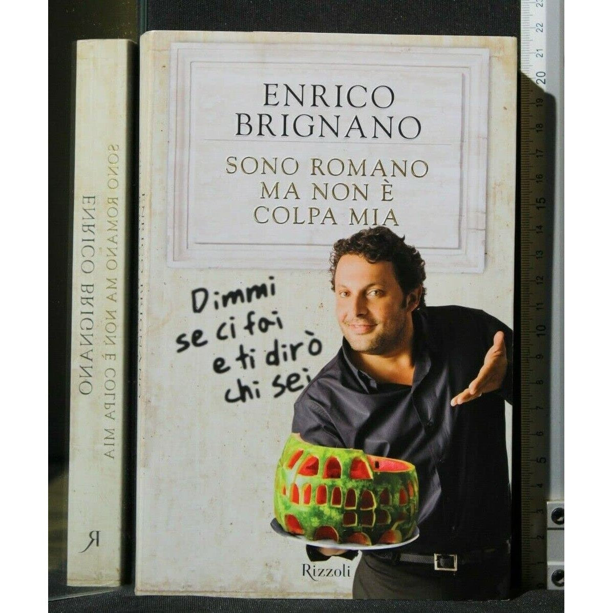 Libro - Sono romano ma non è colpa mia Dimmi se c - Brignano, Enrico